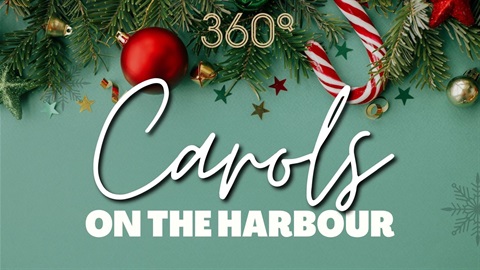 Carols on the Harbour at 360Q